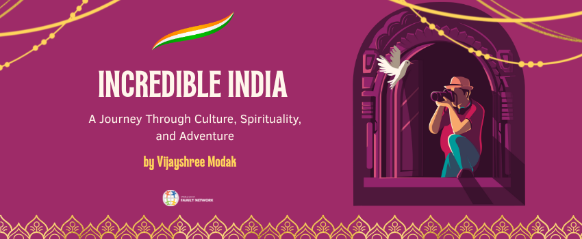 Incredible India: A Journey Through Culture, Spirituality, and Adventure
