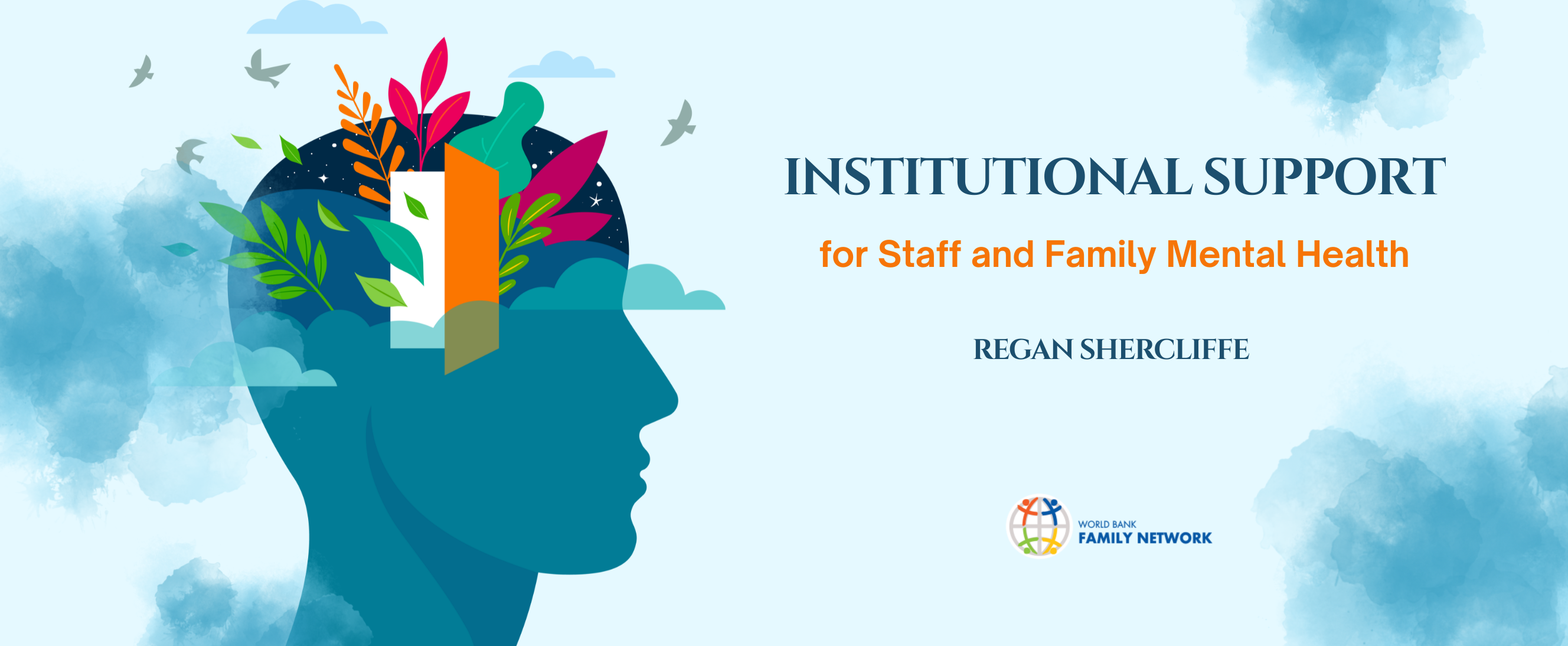 Institutional Support - for Staff and Family Mental Health