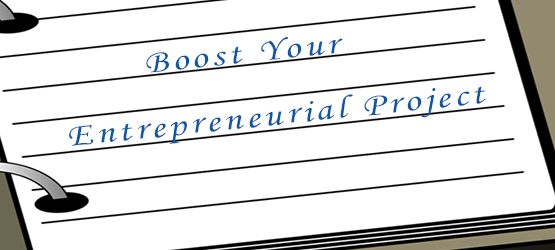 Boost Your Entrepreneurial Project