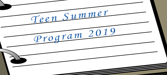 2019 Teen summer Program