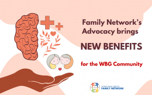  Family Network’s Advocacy brings New Benefits for the WBG Community