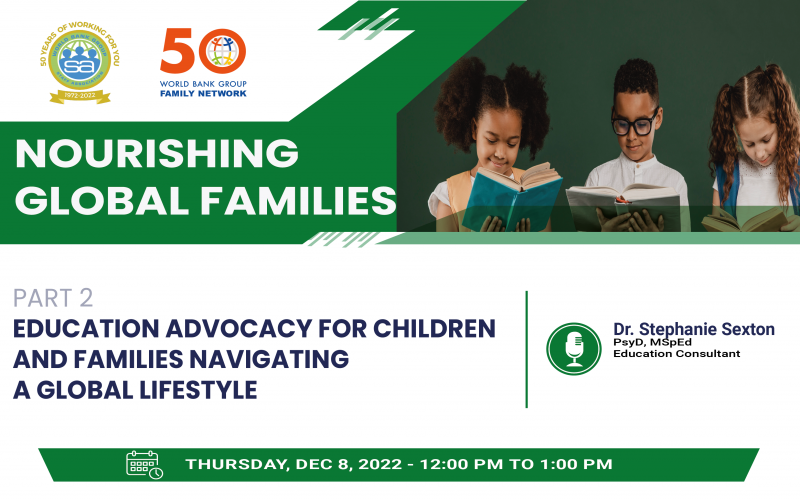 Nourishing Global Families Part 2: Education Advocacy For Children and Families Navigating a Global Lifestyle